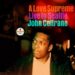 Aparece una grabación inédita de John Coltrane titulada «A love supreme (Live in Seattle)»