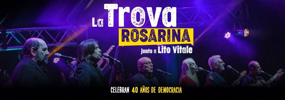 La Trova Rosarina se presenta en el Teatro Coliseo con Lito Vitale