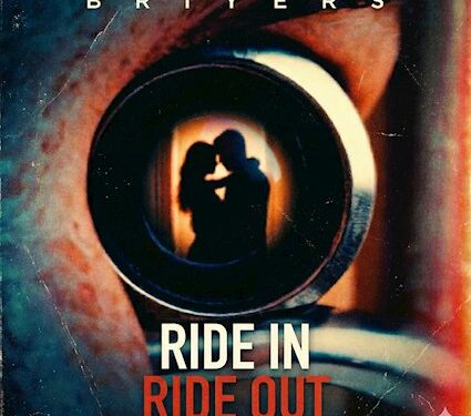 Briyers presenta tods su magia con «Ride In Ride Out» Paseo de ida y vuelta