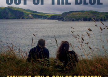 Melinda Joy presenta «Out of the Blue/Too Late (De repente es demasiado tarde)»